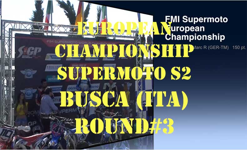 Supermoto European Championship rd#3 Busca 2015