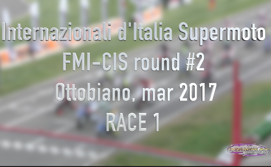 FMI CIS 2017, Rd#2 RACE 1, 26 mar, Ottobiano